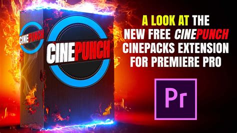 cine packs|CINEPUNCH for Premiere Pro .